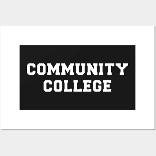 Community College (white) Posters and Art